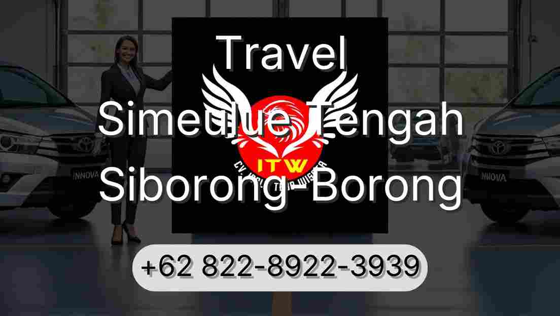 Travel Simeulue Tengah Siborong-Borong