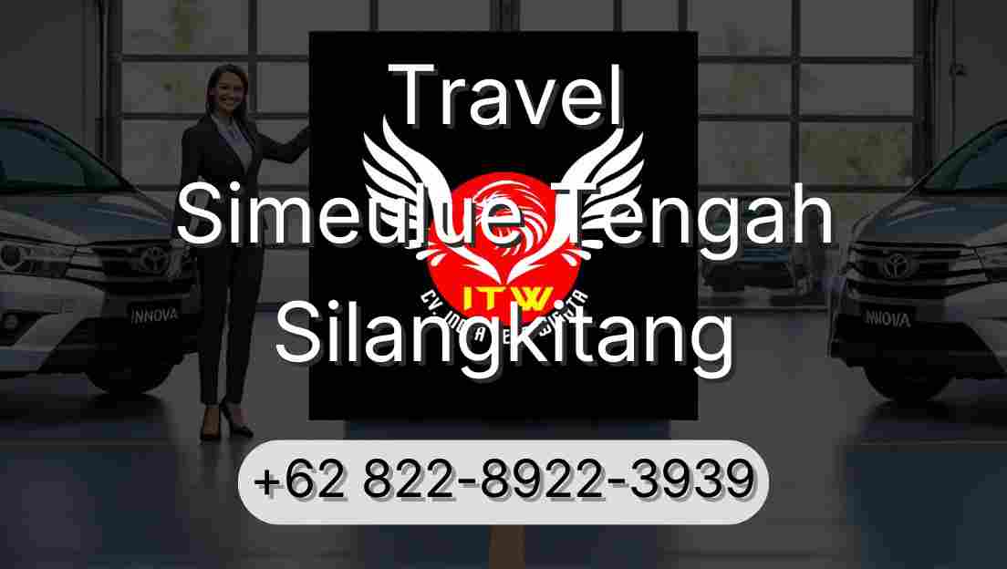 Travel Simeulue Tengah Silangkitang