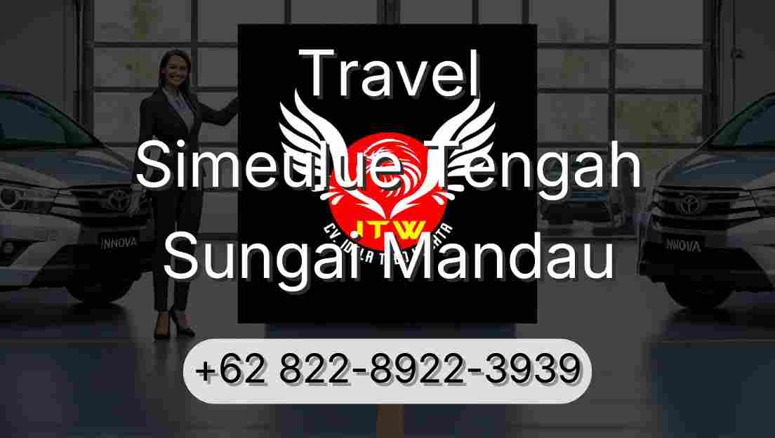 Travel Simeulue Tengah Sungai Mandau