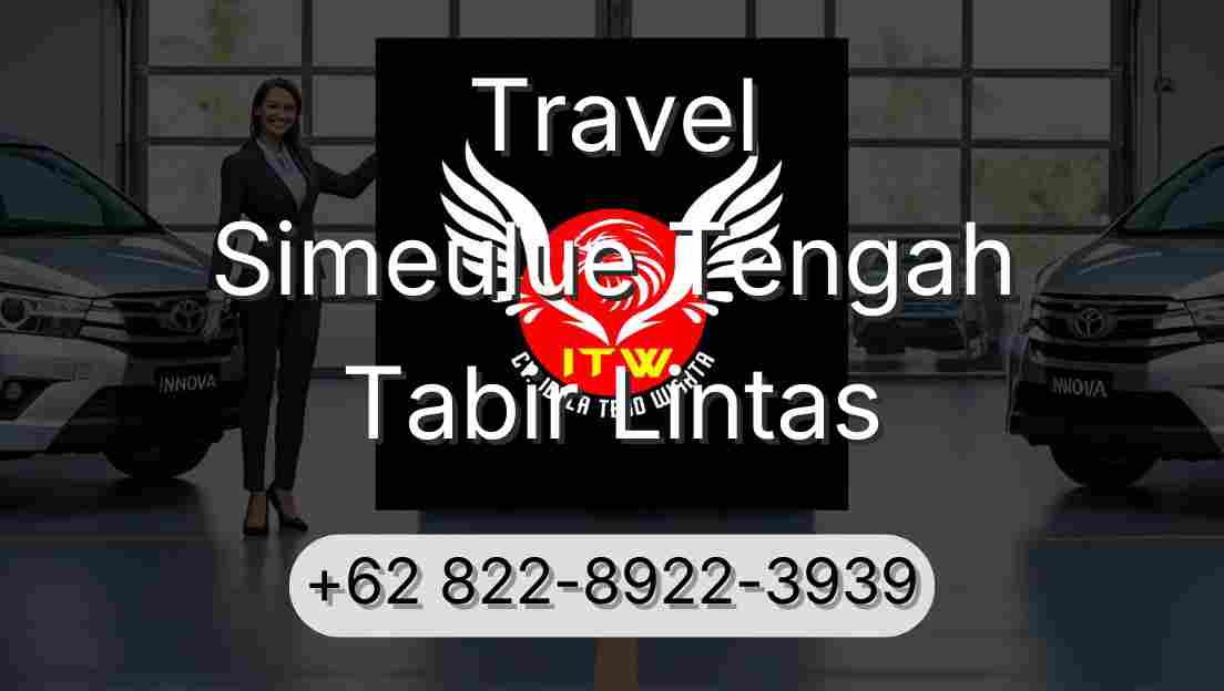 Travel Simeulue Tengah Tabir Lintas