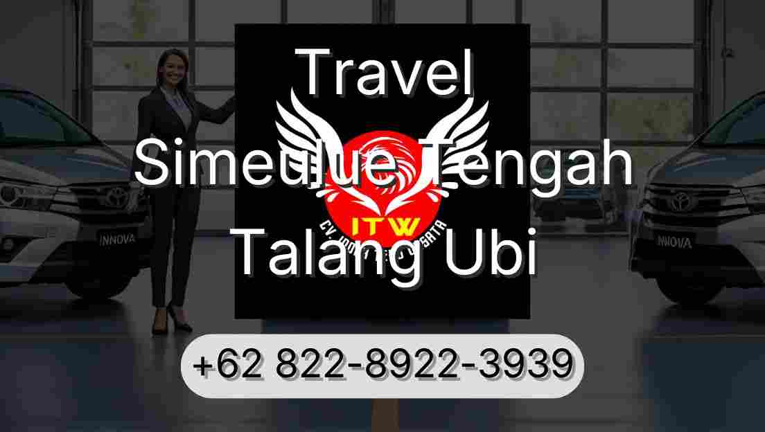Travel Simeulue Tengah Talang Ubi