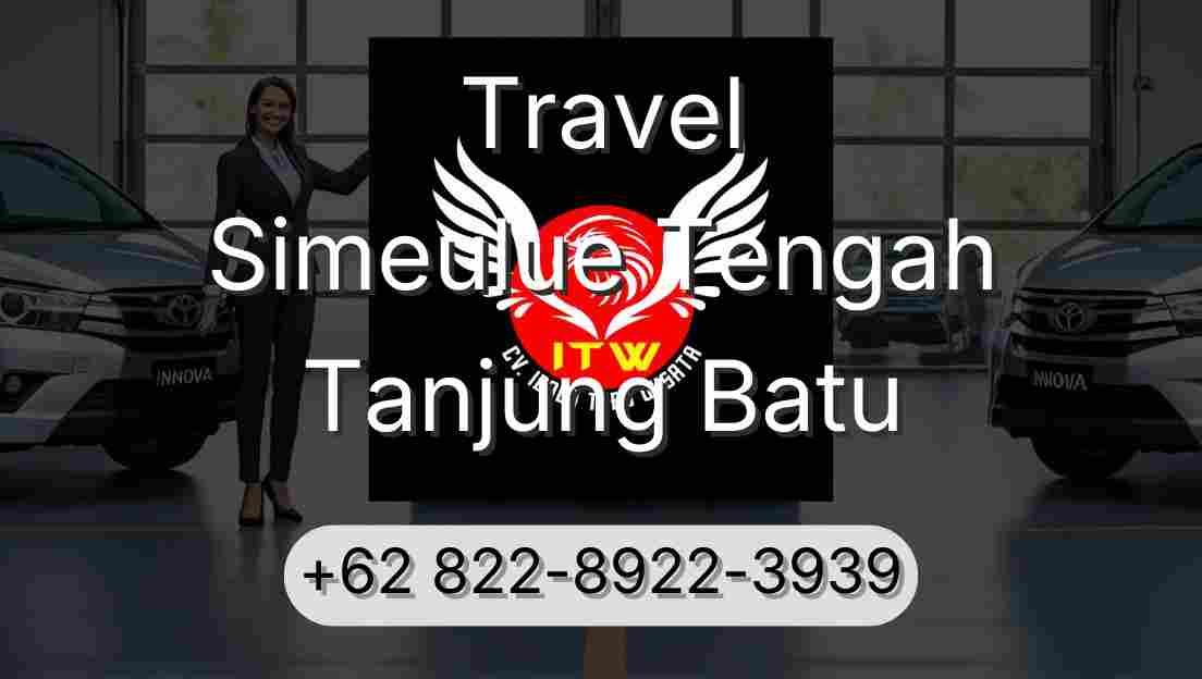 Travel Simeulue Tengah Tanjung Batu