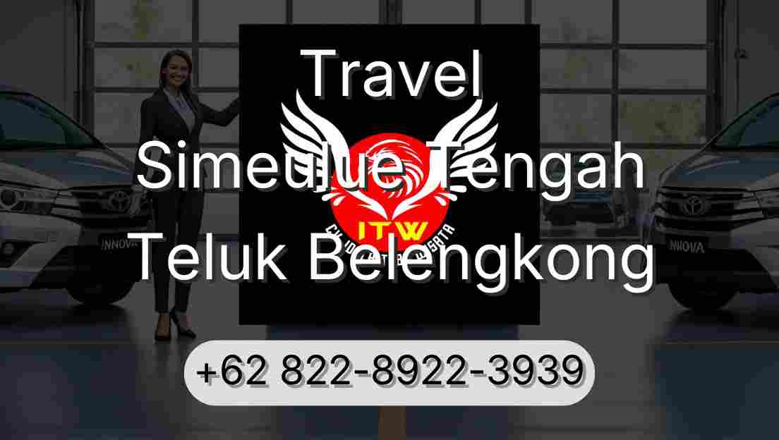 Travel Simeulue Tengah Teluk Belengkong