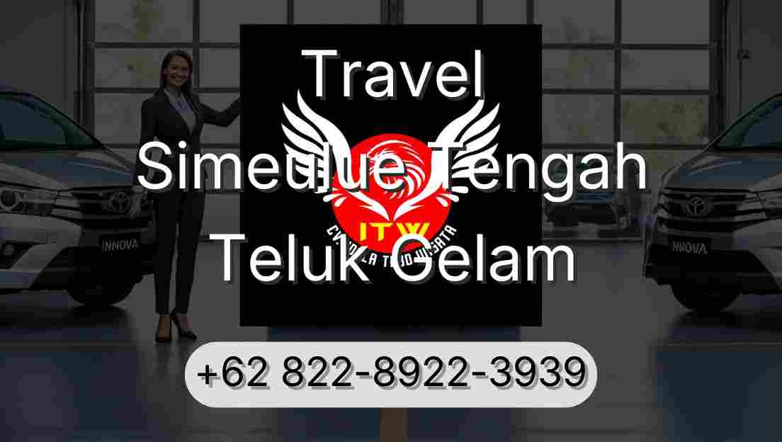 Travel Simeulue Tengah Teluk Gelam