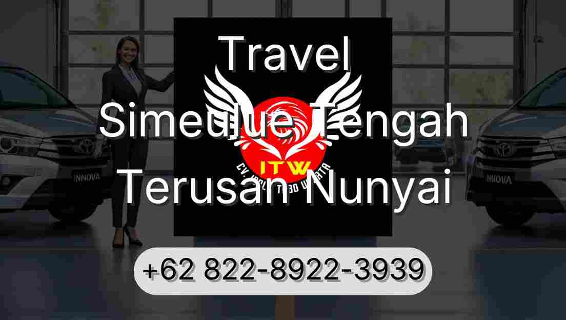 Travel Simeulue Tengah Terusan Nunyai