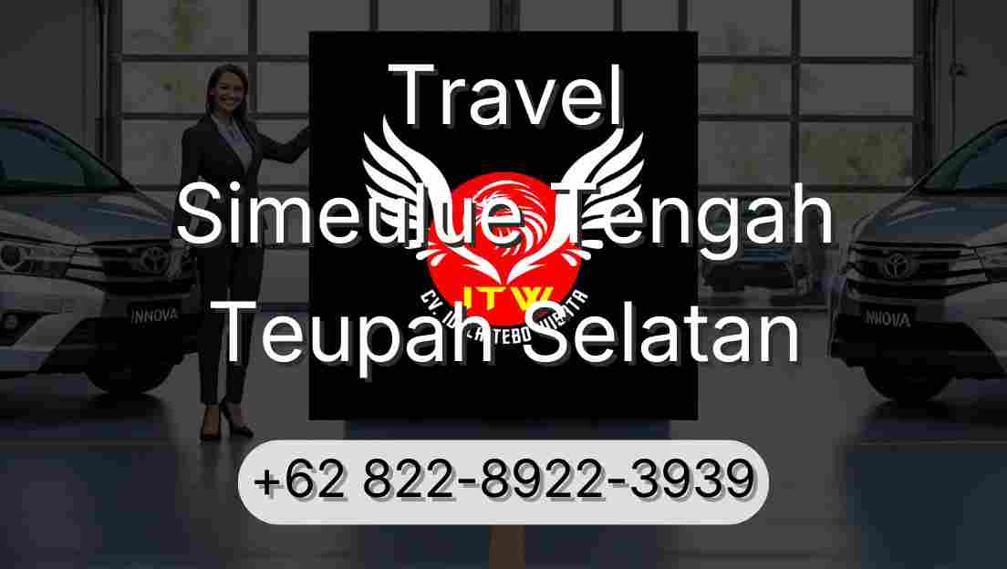 Travel Simeulue Tengah Teupah Selatan
