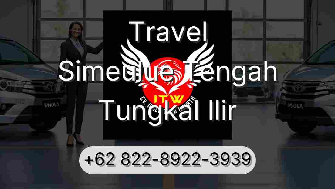 Travel Simeulue Tengah Tungkal Ilir