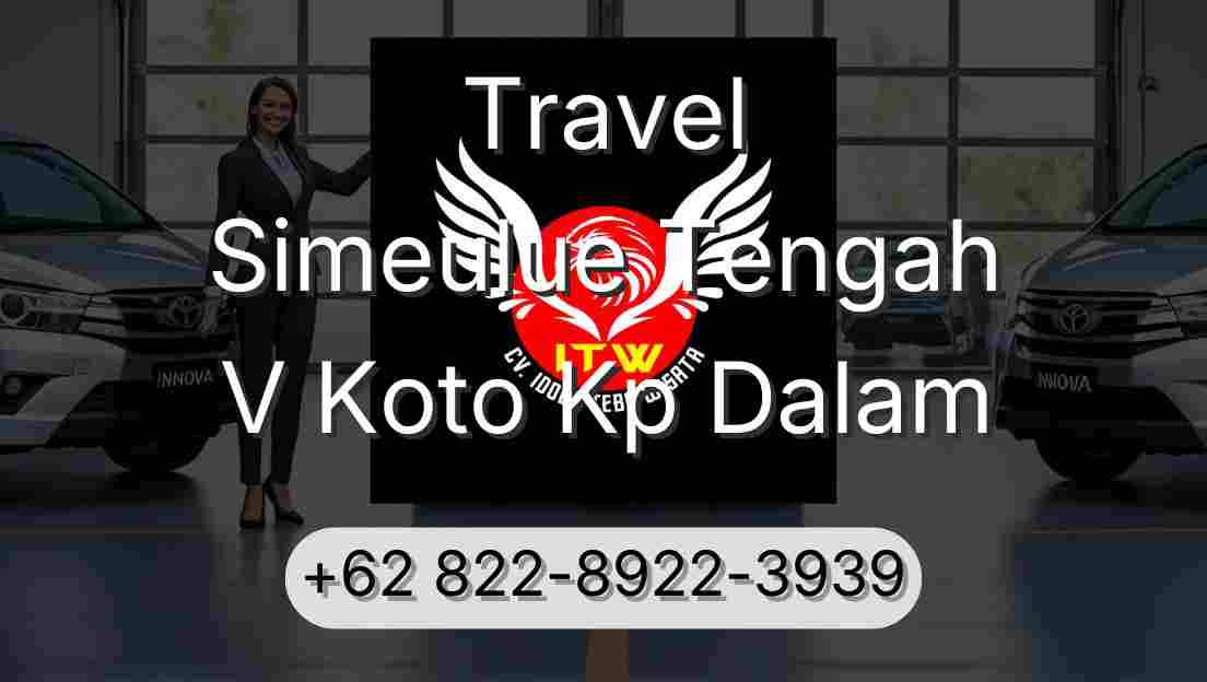 Travel Simeulue Tengah V Koto Kp Dalam
