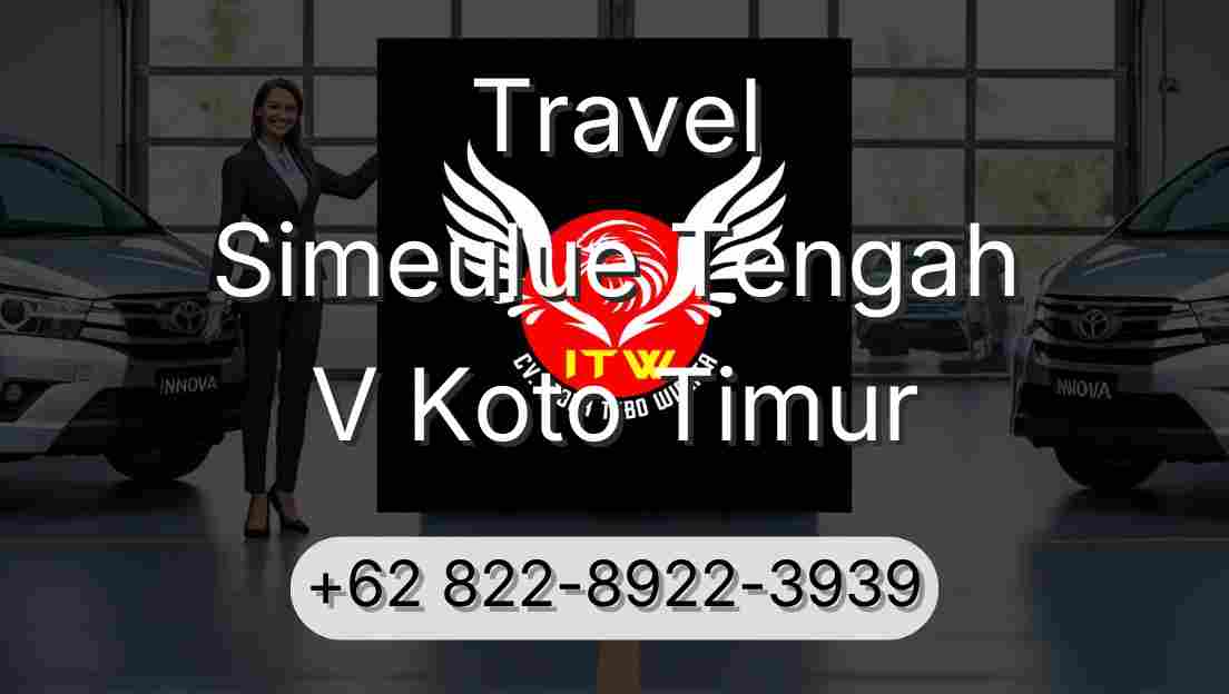 Travel Simeulue Tengah V Koto Timur