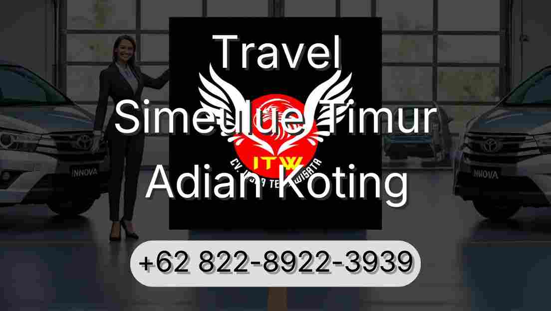 Travel Simeulue Timur Adian Koting
