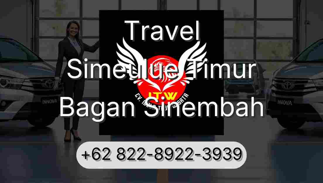 Travel Simeulue Timur Bagan Sinembah