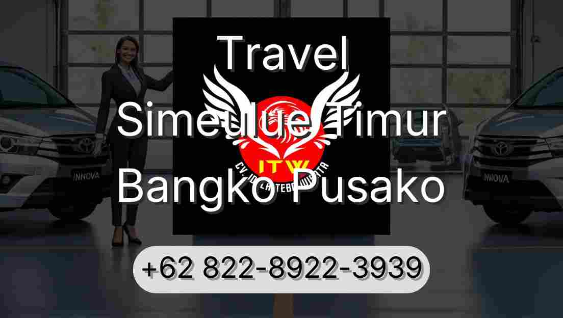 Travel Simeulue Timur Bangko Pusako