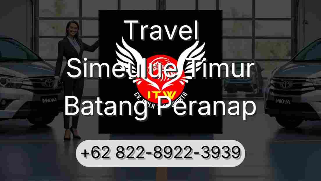 Travel Simeulue Timur Batang Peranap