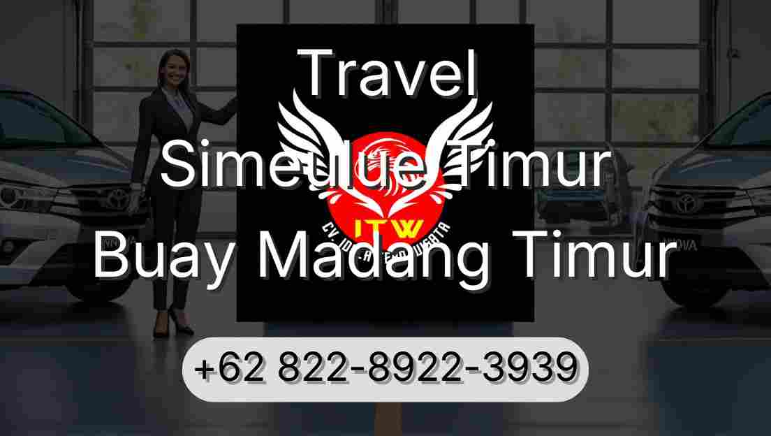 Travel Simeulue Timur Buay Madang Timur