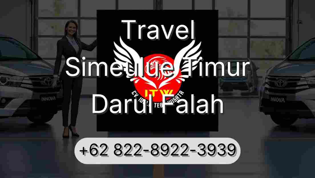 Travel Simeulue Timur Darul Falah