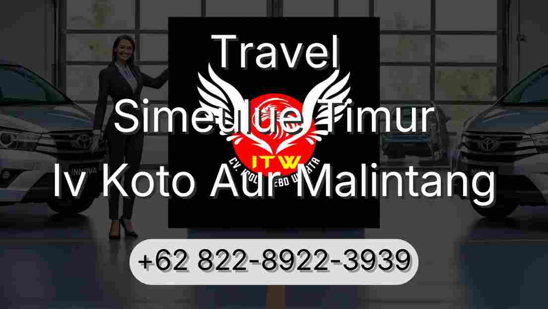 Travel Simeulue Timur Iv Koto Aur Malintang