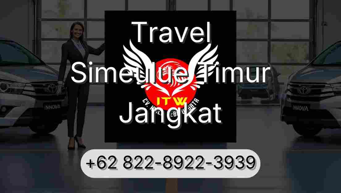 Travel Simeulue Timur Jangkat