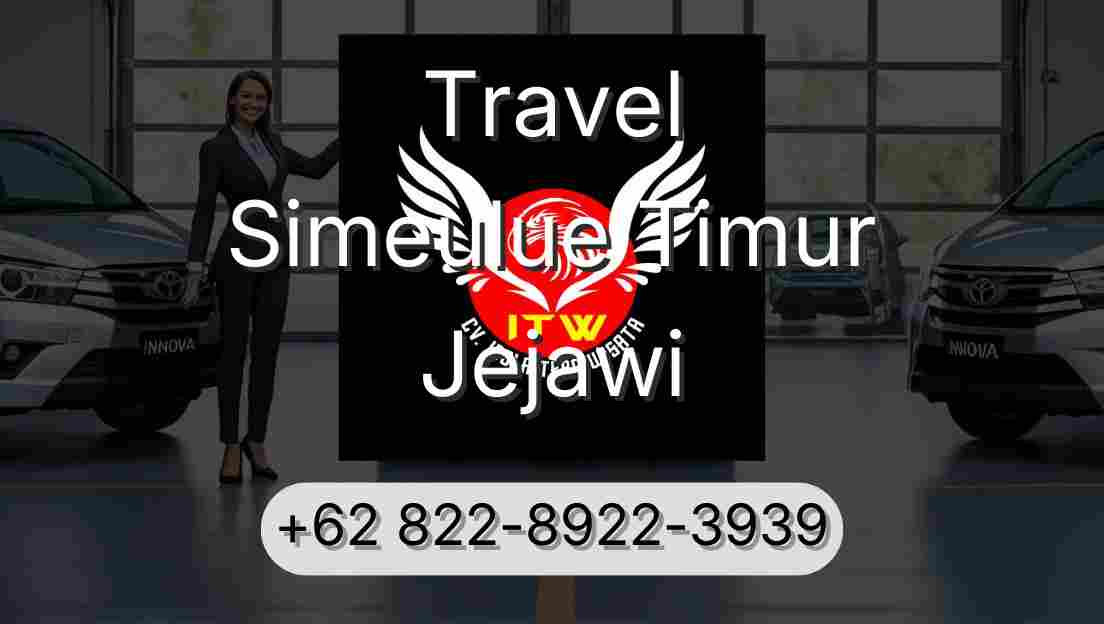 Travel Simeulue Timur Jejawi