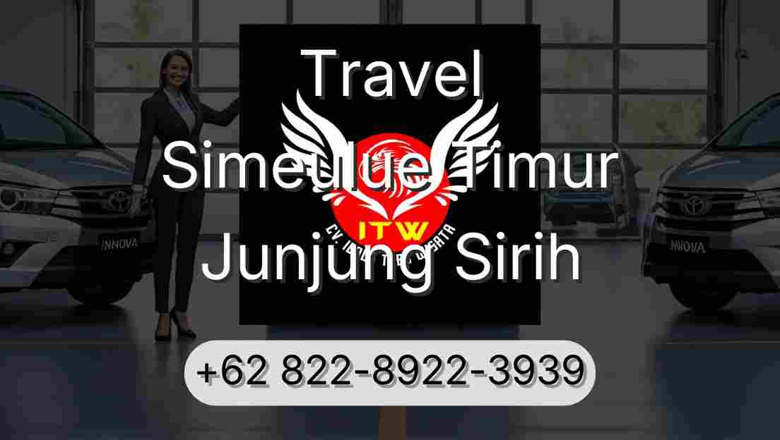 Travel Simeulue Timur Junjung Sirih
