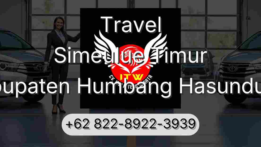 Travel Simeulue Timur Kabupaten Humbang Hasundutan