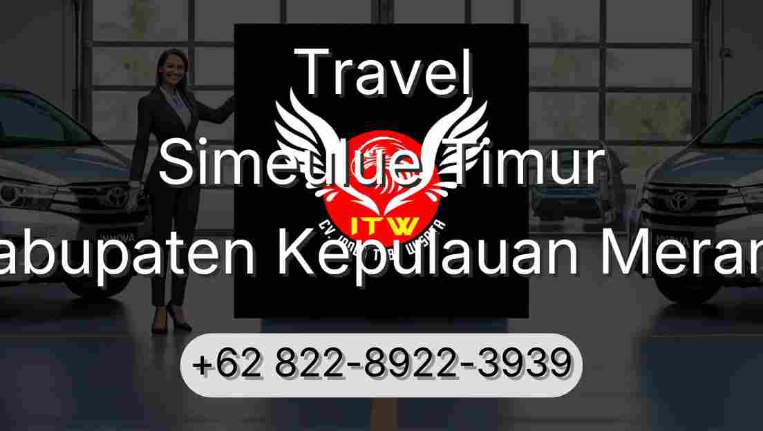 Travel Simeulue Timur Kabupaten Kepulauan Meranti