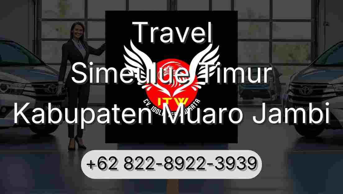 Travel Simeulue Timur Kabupaten Muaro Jambi