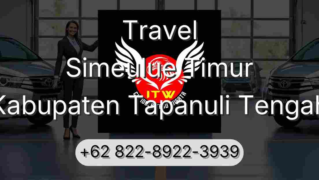 Travel Simeulue Timur Kabupaten Tapanuli Tengah
