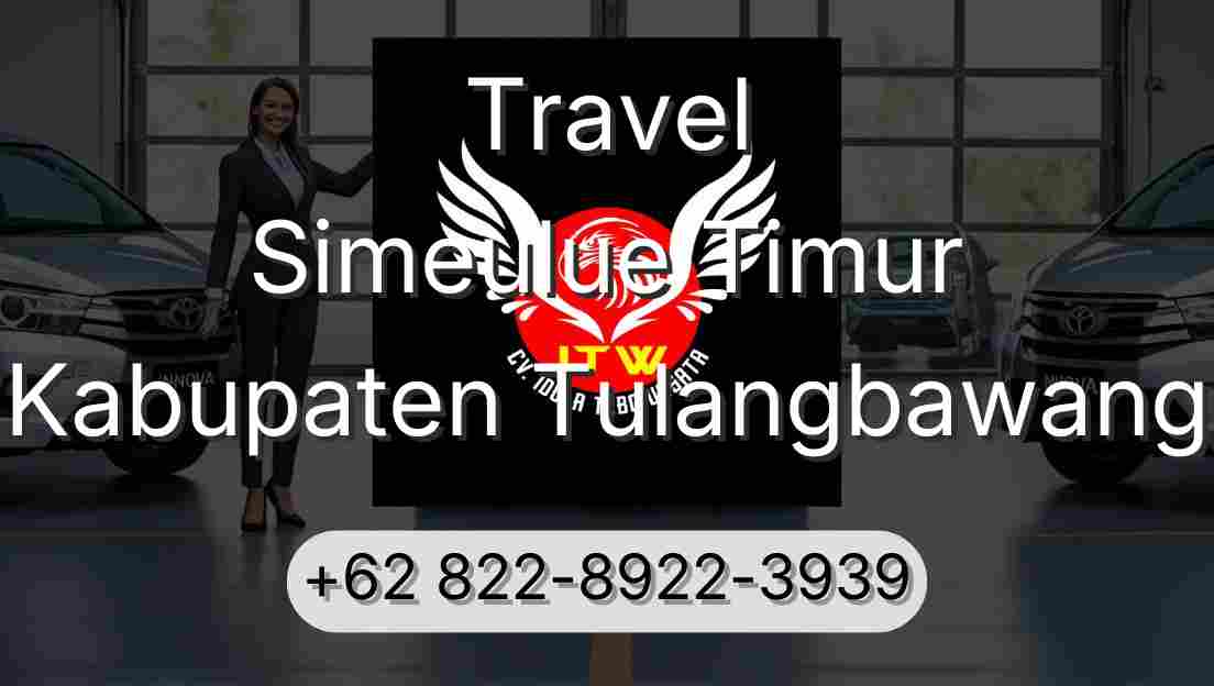 Travel Simeulue Timur Kabupaten Tulangbawang