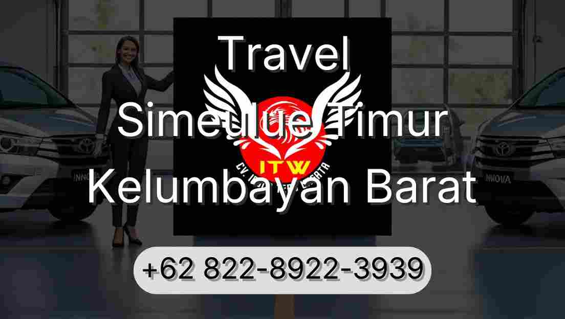 Travel Simeulue Timur Kelumbayan Barat