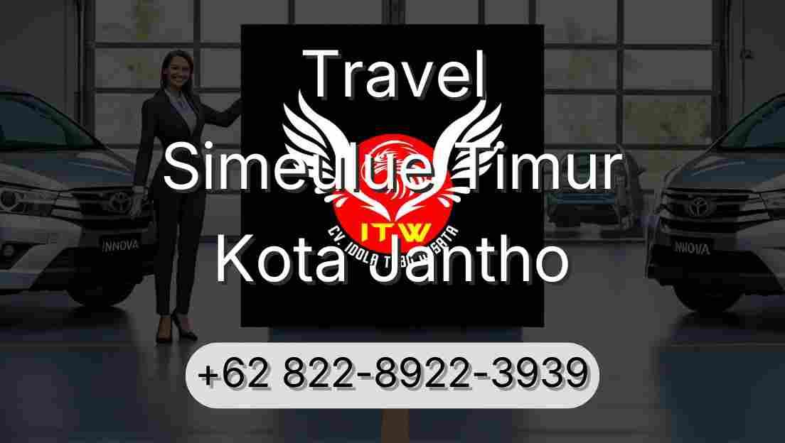 Travel Simeulue Timur Kota Jantho