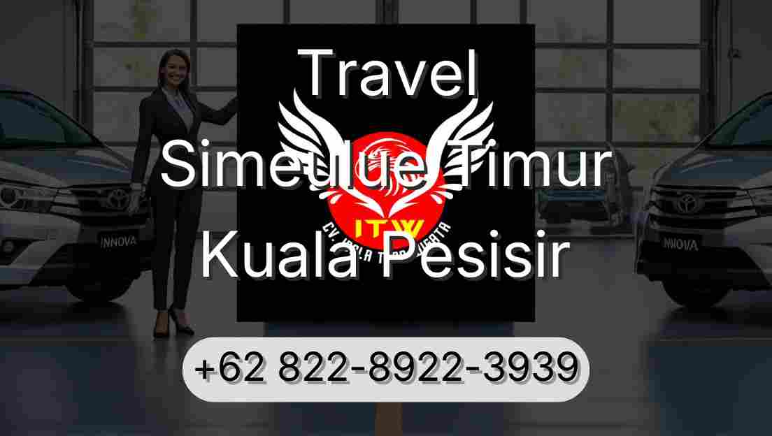 Travel Simeulue Timur Kuala Pesisir