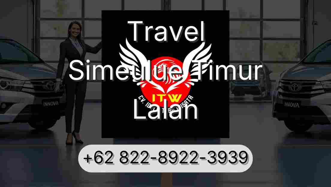 Travel Simeulue Timur Lalan