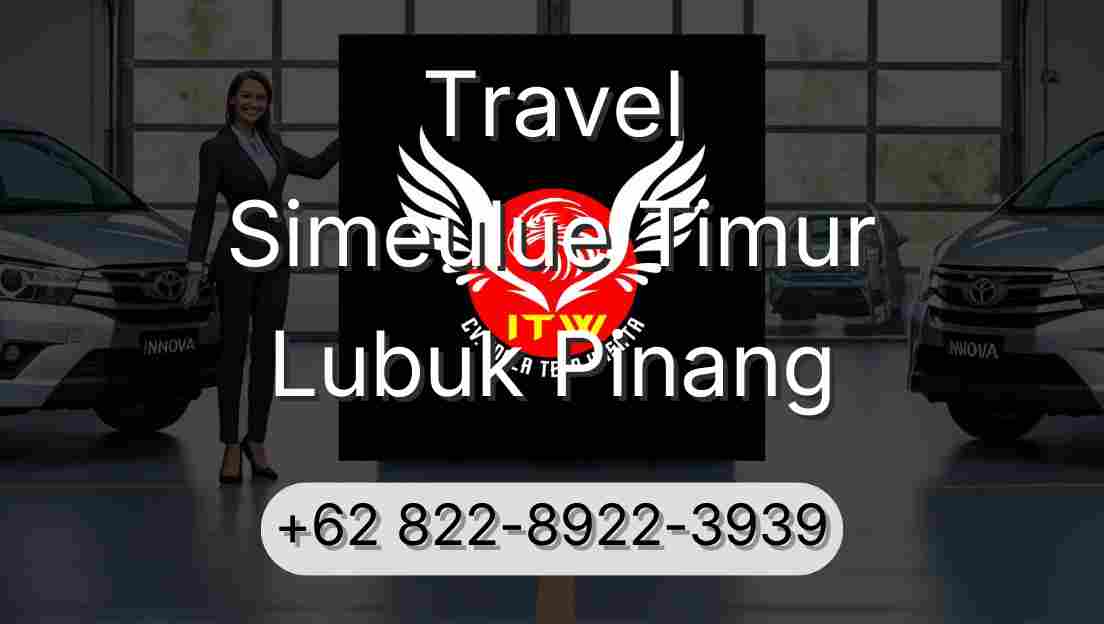 Travel Simeulue Timur Lubuk Pinang