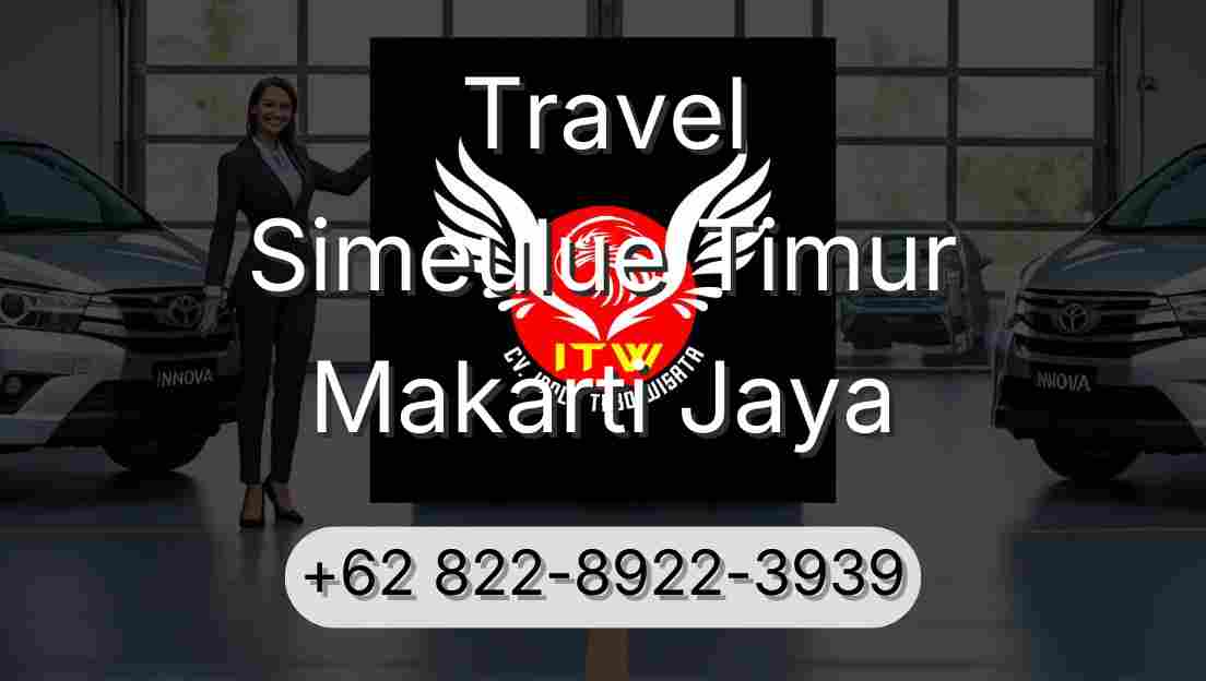Travel Simeulue Timur Makarti Jaya