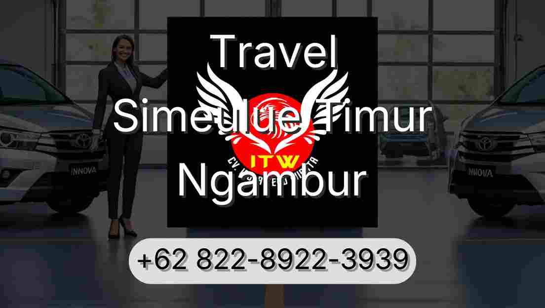 Travel Simeulue Timur Ngambur