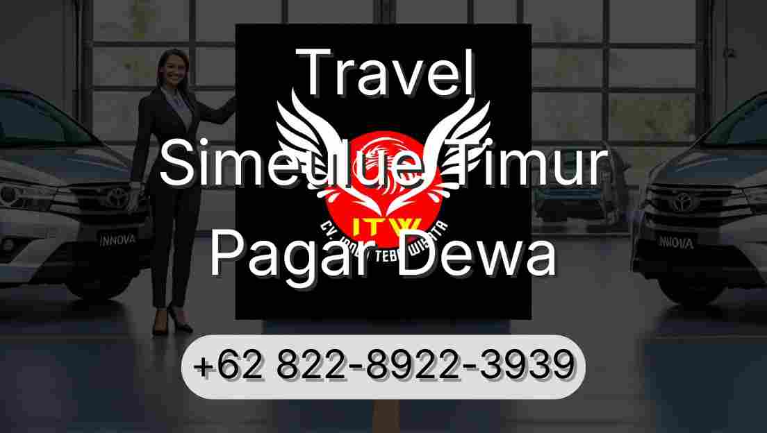 Travel Simeulue Timur Pagar Dewa