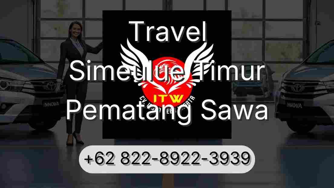 Travel Simeulue Timur Pematang Sawa