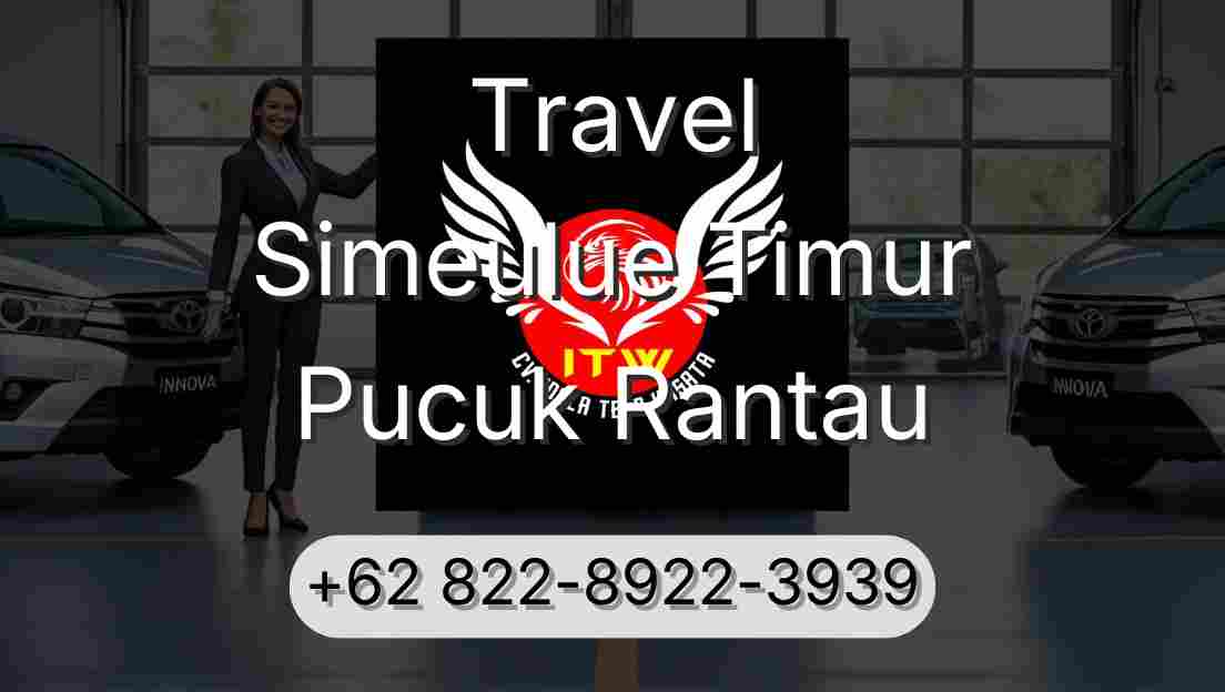 Travel Simeulue Timur Pucuk Rantau