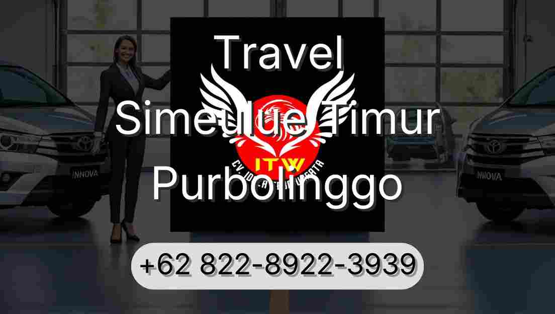 Travel Simeulue Timur Purbolinggo