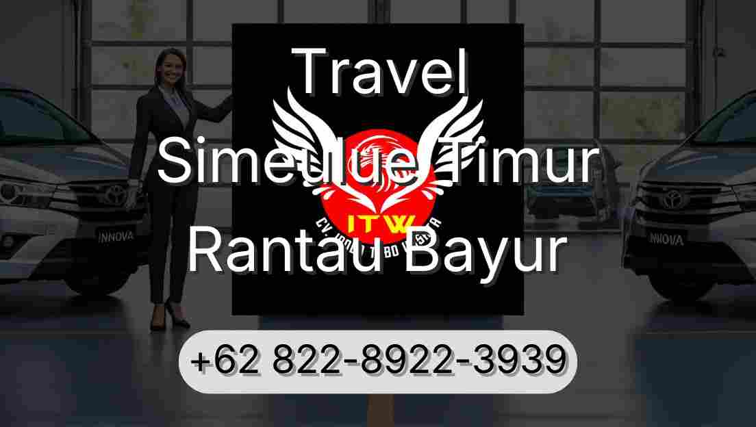 Travel Simeulue Timur Rantau Bayur