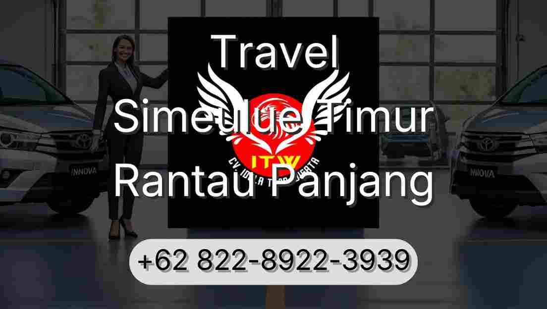 Travel Simeulue Timur Rantau Panjang