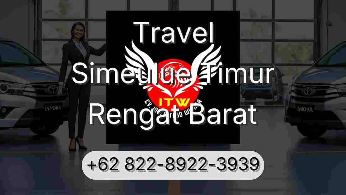Travel Simeulue Timur Rengat Barat