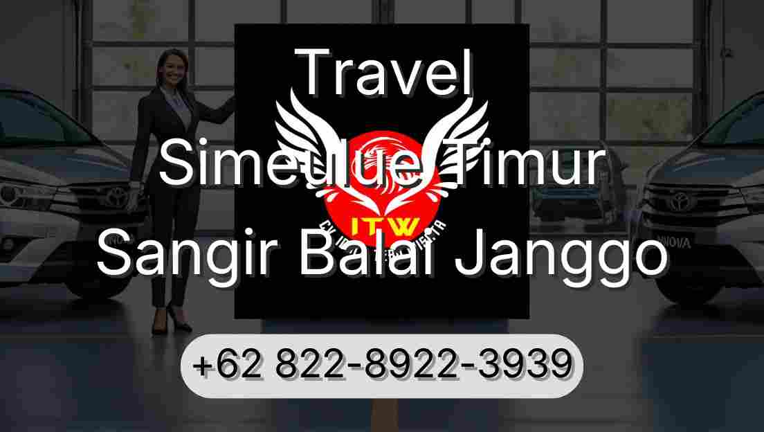 Travel Simeulue Timur Sangir Balai Janggo