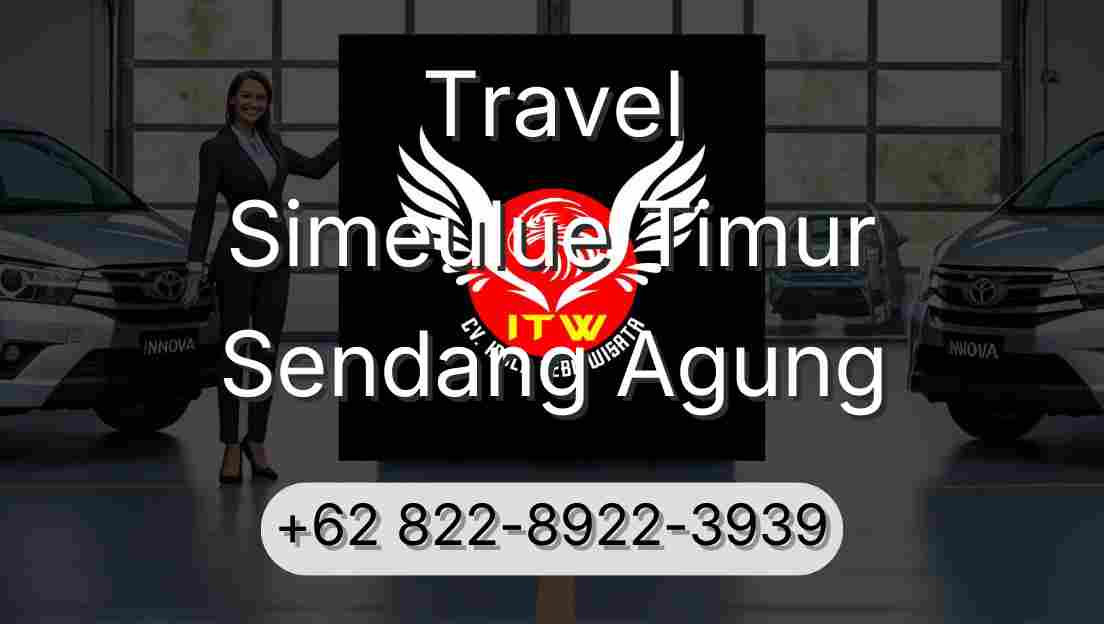 Travel Simeulue Timur Sendang Agung