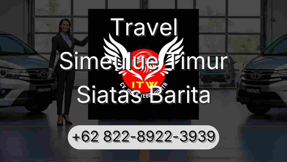 Travel Simeulue Timur Siatas Barita