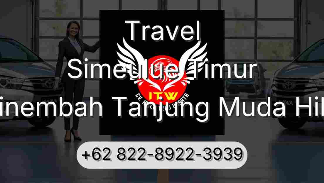 Travel Simeulue Timur Sinembah Tanjung Muda Hilir