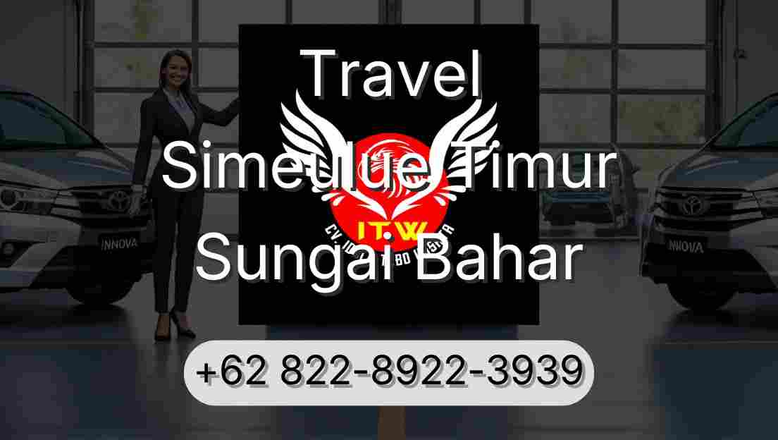 Travel Simeulue Timur Sungai Bahar