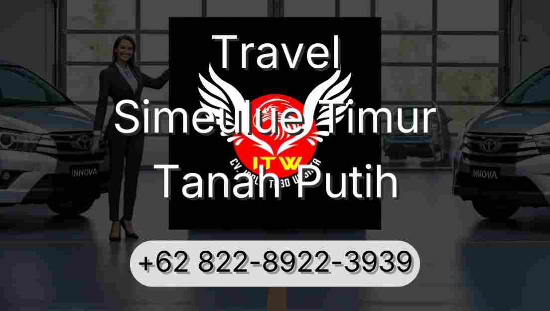 Travel Simeulue Timur Tanah Putih