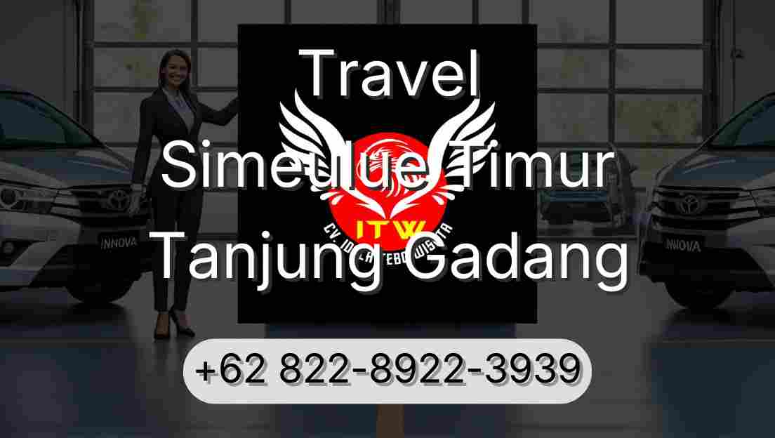 Travel Simeulue Timur Tanjung Gadang