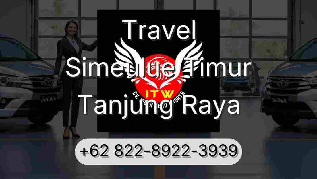 Travel Simeulue Timur Tanjung Raya